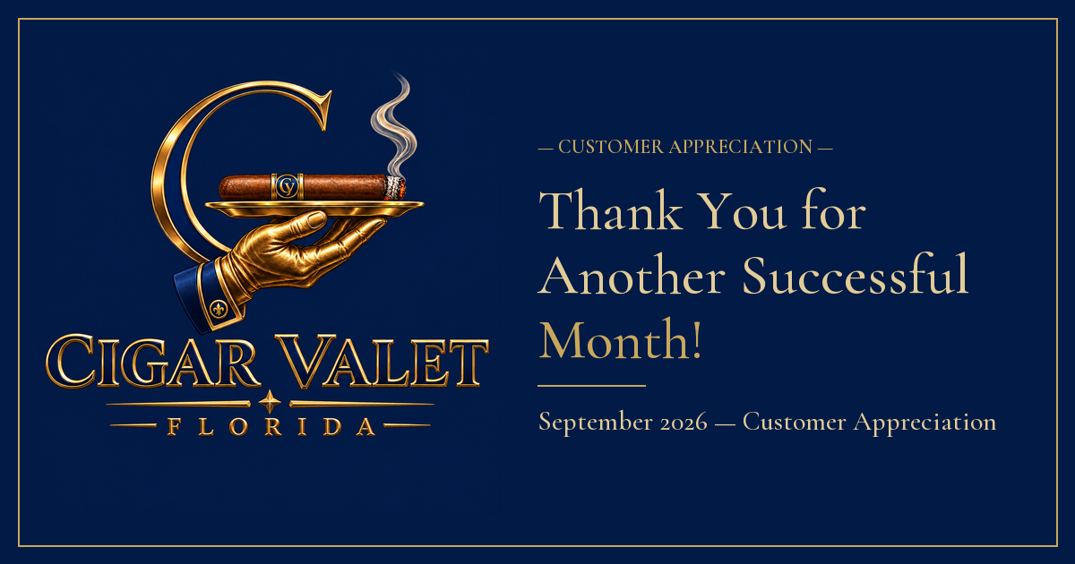 Cigar Valet Florida September 2026 customer appreciation announcement.